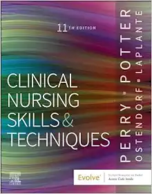Clinical Nursing Skills And Techniques, 11th Edition (True PDF)