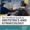 The Unofficial Guide To Obstetrics And Gynaecology, 2nd Edition (True PDF)