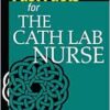 Fast Facts For The Cath Lab Nurse (EPUB)