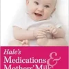 Hale’s Medications & Mothers’ Milk™️ 2019, 18th Edition (EPUB)