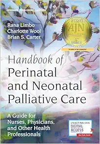 Handbook Of Perinatal And Neonatal Palliative Care: A Guide For Nurses, Physicians, And Other Health Professionals (EPUB)