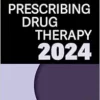 The APRN And PA’s Complete Guide To Prescribing Drug Therapy 2024, 6th Edition (PDF)