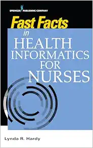 Fast Facts In Health Informatics For Nurses (PDF)