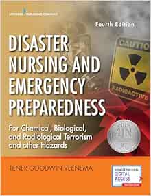 Disaster Nursing And Emergency Preparedness: Emergency Nurse Book Includes New Preparedness Material On Climate Change, Terrorism, And Infectious Diseases, 4th Edition (EPUB)