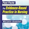Fast Facts For Evidence-Based Practice In Nursing, 4th Edition (EPUB)