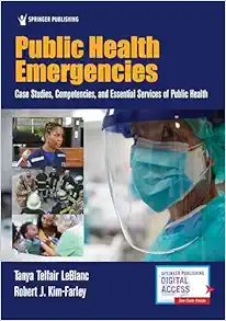 Public Health Emergencies: Case Studies, Competencies, And Essential Services Of Public Health (EPUB)