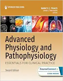 Advanced Physiology And Pathophysiology: Essentials For Clinical Practice, 2nd Edition (PDF)
