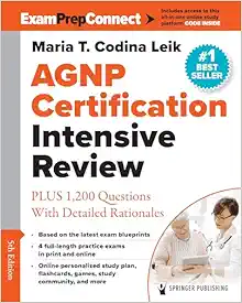 AGNP Certification Intensive Review: PLUS 1,200 Questions With Detailed Rationales, 5th Edition (EPUB)