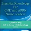 Essential Knowledge For CNL And APRN Nurse Leaders (PDF)