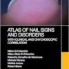 Atlas Of Nail Signs And Disorders With Clinical And Onychoscopic Correlation (EPUB)
