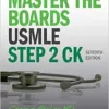 Master The Boards USMLE Step 2 CK, Seventh Edition (EPUB)