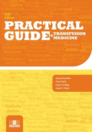 Practical Guide To Transfusion Medicine, 2nd Edition (PDF)