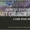 Antibody Identification: Art Or Science? A Case Study Approach (PDF)