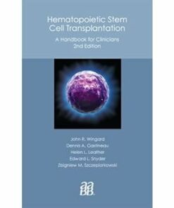 Hematopoietic Stem Cell Transplantation: A Handbook For Clinicians, 2nd Edition (PDF)