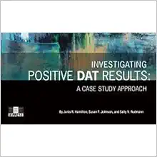 Investigation Of A Positive DAT: A Case Study Approach (PDF)