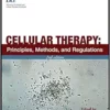 Cellular Therapy: Principles, Methods, And Regulations, 2nd Edition (PDF)