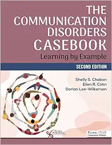 The Communication Disorders Casebook: Learning By Example, 2nd Edition (EPUB)