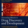 Overcoming Obstacles In Drug Discovery And Development: Surmounting The Insurmountable—Case Studies For Critical Thinking (PDF)