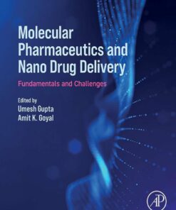Molecular Pharmaceutics And Nano Drug Delivery: Fundamentals And Challenges (EPUB)