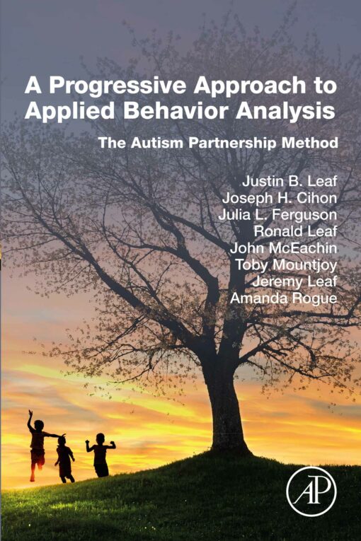 A Progressive Approach To Applied Behavior Analysis: The Autism Partnership Method (EPUB)