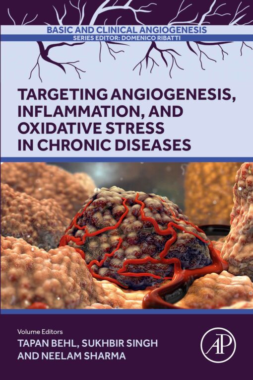 Targeting Angiogenesis, Inflammation And Oxidative Stress In Chronic Diseases (EPUB)