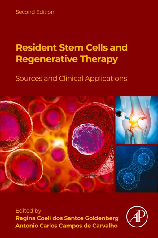 Resident Stem Cells And Regenerative Therapy, 2nd Edition: Sources And Clinical Applications (PDF)