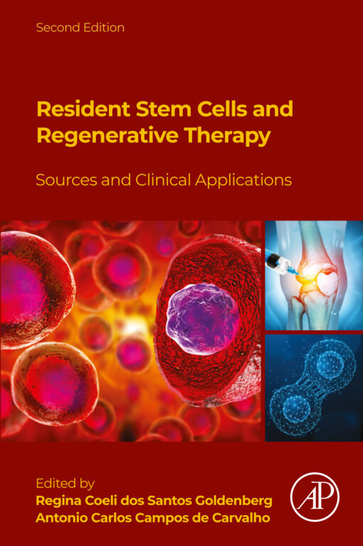 Resident Stem Cells And Regenerative Therapy, 2nd Edition: Sources And Clinical Applications (EPUB)