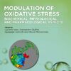 Modulation Of Oxidative Stress: Biochemical, Physiological And Pharmacological Aspects (PDF)