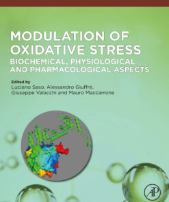Modulation Of Oxidative Stress: Biochemical, Physiological And Pharmacological Aspects (EPUB)