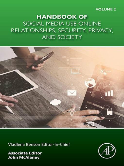 Handbook Of Social Media Use Online Relationships, Security, Privacy, And Society, Volume 2 (PDF)