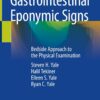 Gastrointestinal Eponymic Signs: Bedside Approach To The Physical Examination (EPUB)