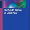 The SAGES Manual Of Groin Pain (PDF)