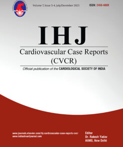 IHJ Cardiovascular Case Reports (CVCR): Volume 4 (Issue 1 to Issue 3) 2023 PDF