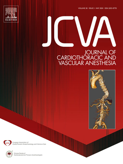 Journal of Cardiothoracic and Vascular Anesthesia: Volume 38 (Issue 1 to Issue 5) 2024 PDF