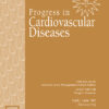 Progress in Cardiovascular Disease: Volume 82 2024 PDF