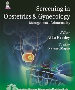 Screening in Obstetrics & Gynecology Management of Abnormality (PDF)