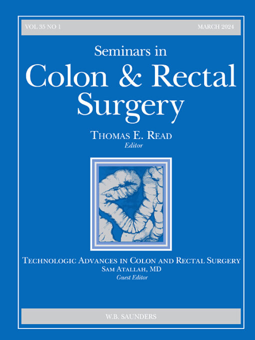 Seminars in Colon and Rectal Surgery: Volume 35, Issue 1 2024 PDF