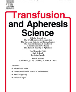 Transfusion and Apheresis Science: Volume 63 (Issue 1 to Issue 2) 2024 PDF