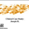 CLINICAL CASE STUDY: JOSEPH R. (PDF)