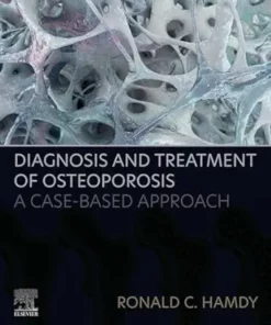 Diagnosis And Treatment Of Osteoporosis: A Case-Based Approach (EPUB)