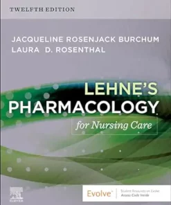 Lehne’s Pharmacology For Nursing Care, 12th Edition (PDF)