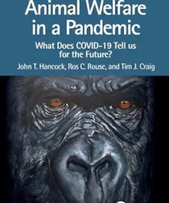 Animal Welfare In A Pandemic: What Does COVID-19 Tell Us For The Future? (CRC One Health One Welfare) (EPUB)