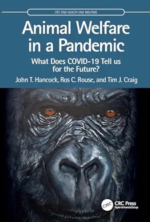 Animal Welfare In A Pandemic: What Does COVID-19 Tell Us For The Future? (CRC One Health One Welfare) (EPUB)