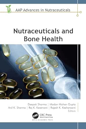 Nutraceuticals And Bone Health (AAP Advances In Nutraceuticals) (PDF)