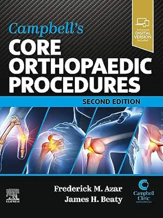 Campbell’s Core Orthopaedic Procedures, 2nd Edition (PDF)