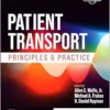 Patient Transport: Principles And Practice, 6th Edition (PDF)
