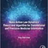 Mass-Action Law Dynamics Theory And Algorithm For Translational And Precision Medicine Informatics (PDF)