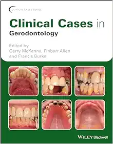 Clinical Cases In Gerodontology (Clinical Cases (Dentistry)) (PDF)
