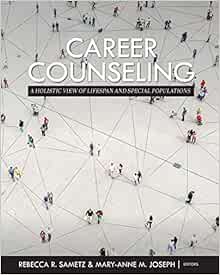Career Counseling: A Holistic View Of Lifespan And Special Populations (High Quality Image PDF)
