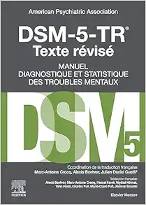 DSM-5-TR Manuel Diagnostique Et Statistique Des Troubles Mentaux, Texte Révisé, 5th Edition (French Edition) (PDF)